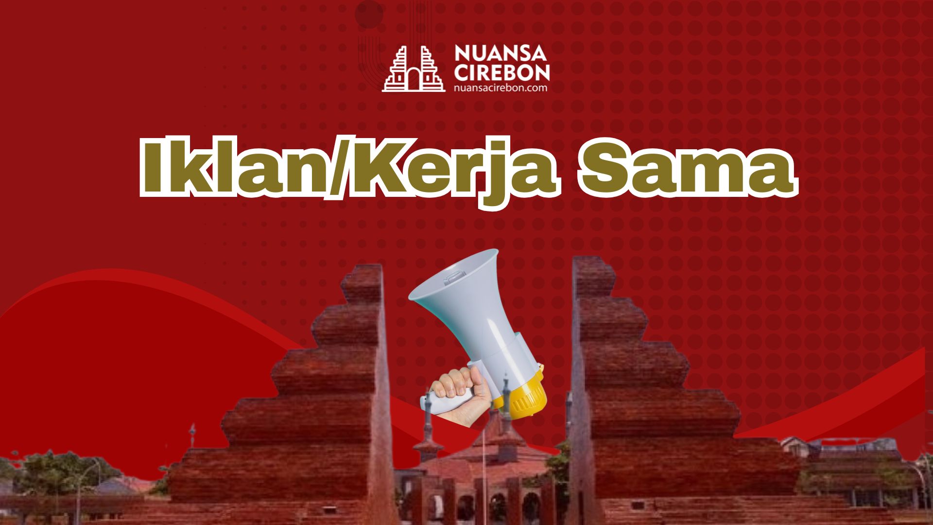 Iklan - Kerja Sama Nuansa Cirebon